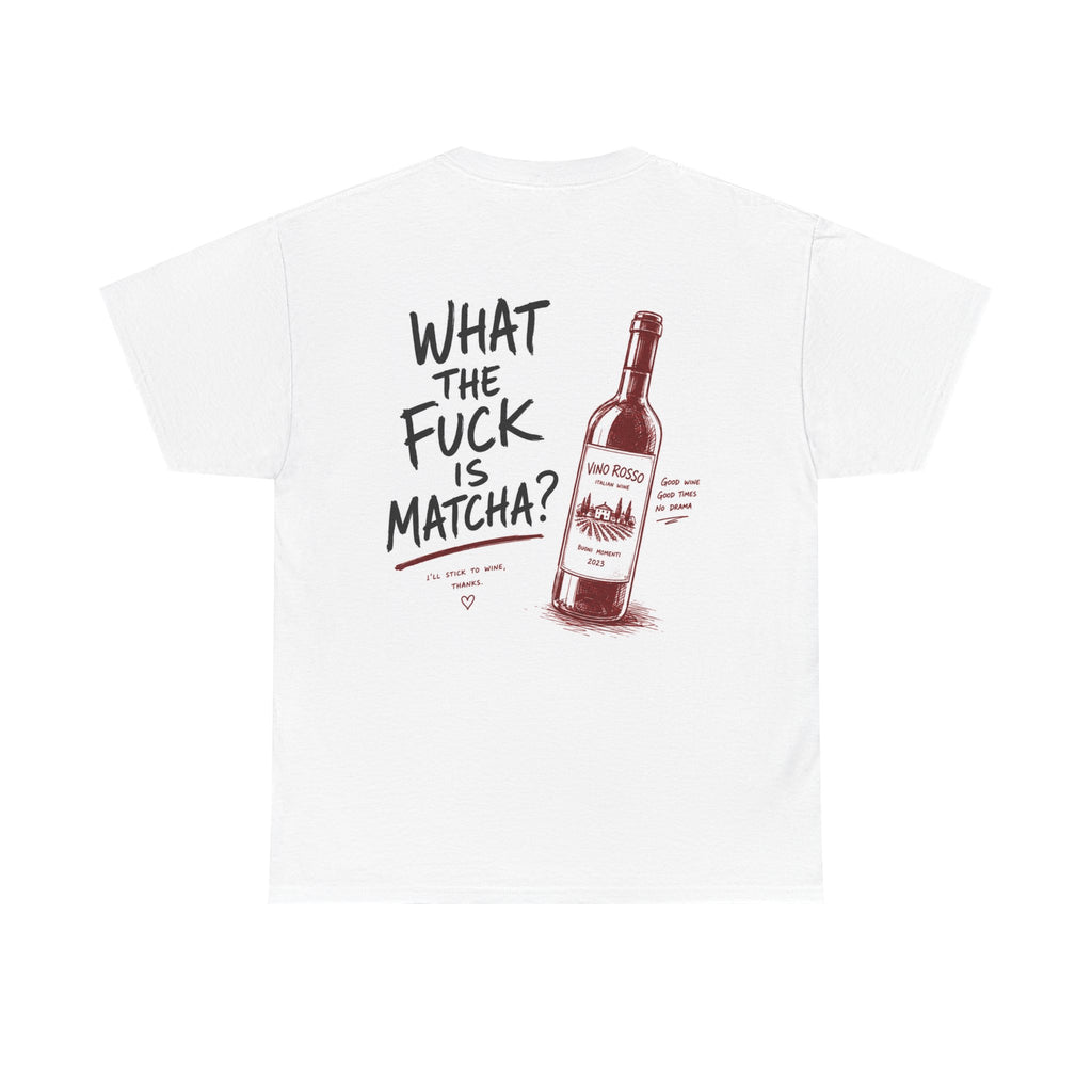 WTF is matcha ? Wine lovers Graphic
